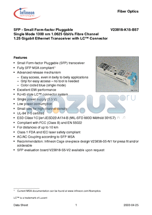 V23818-K15-B57 datasheet - SFP - Small Form-factor Pluggable Single Mode 1300 nm 1.0625 Gbit/s Fibre Channel 1.25 Gigabit Ethernet Transceiver with LC Connector