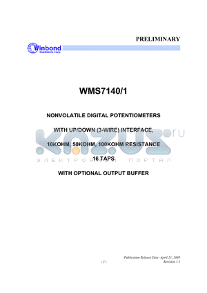 WMS7140050P datasheet - NONVOLATILE DIGITAL POTENTIOMETERS WITH UP/DOWN (3-WIRE) INTERFACE, 10KOHM, 50KOHM, 100KOHM RESISTANCE 16 TAPS WITH OPTIONAL OUTPUT BUFFER