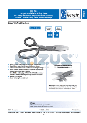 600-164 datasheet - Large Broad Blade Utility Shear for Cutting Metal-Clad Composite Braided Shielding , Rubber, Cable Jacketing, Cable, Plastics and Rope