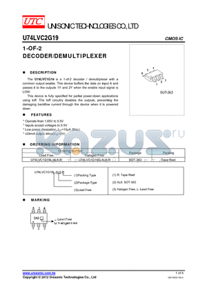 U74LVC1G19L-AL6-R datasheet - The U74LVC1G19 is a 1-of-2 decoder / demultiplexer with a common output enable.