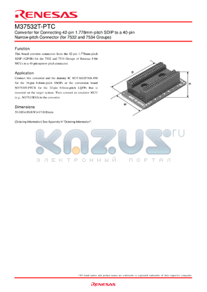 M37532T-PTC datasheet - Converter for Connecting 42-pin 1.778mm-pitch SDIP to a 40-pin Narrow-pitch Connector (for 7532 and 7534 Groups)