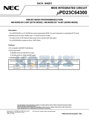 UPD23C64300F9-XXX-BC3 datasheet - 64M-BIT MASK-PROGRAMMABLE ROM 8M-WORD BY 8-BIT (BYTE MODE) / 4M-WORD BY 16-BIT (WORD MODE)