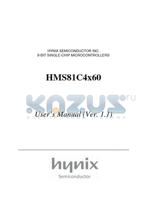 HMS81C4260 datasheet - HYNIX SEMICONDUCTOR INC. 8-BIT SINGLE-CHIP MICROCONTROLLERS