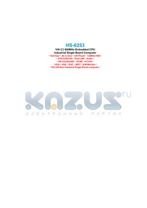 HS-6253 datasheet - VIA C3 800MHz Embedded CPU Industrial Single Board Computer