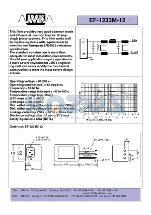 EF-1233M-12 datasheet - This filter provides very good common mode and differential insertion loss for 12 amp single phase systems