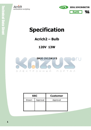 SMJE-2V12W1P3_13 datasheet - Acrich2 -120V 13W Bulb Connects directly to AC line voltage