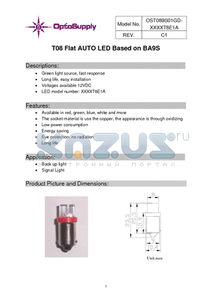 OST089S01GD-W5YKT8E1A datasheet - T08 Flat AUTO LED Based on BA9S Long life, easy installation