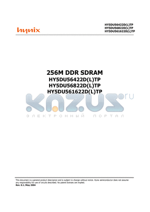 HY5DU56822DLTP-X datasheet - 256M DDR SDRAM (268,435,456-bit CMOS Double Data Rate(DDR) Synchronous DRAM)