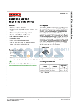 FAN7081M_GF085 datasheet - The FAN7081_GF085 is a high-side gate drive IC designed for high voltage and high speed driving of MOSFET or IGBT, which operate up to 600V.