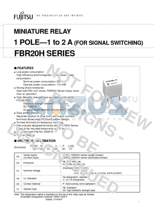 FBR22NH18-P datasheet - MINIATURE RELAY 1 POLE-1 to 2 A (FOR SIGNAL SWITCHING)