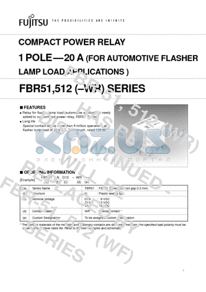 FBR51-WR datasheet - COMPACT POWER RELAY 1 POLE-20 A (FOR AUTOMOTIVE FLASHER LAMP LOAD APPLICATIONS )