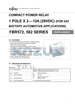 FBR572ND24-W1 datasheet - COMPACT POWER RELAY 1 POLE X 2-12A (28VDC) (FOR 24V BATTERY AUTOMOTIVE APPLICATIONS)