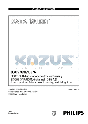 P87C576EFAA datasheet - 80C51 8-bit microcontroller family 8K/256 OTP/ROM, 6 channel 10-bit A/D, 4 comparators, failure detect circuitry, watchdog timer