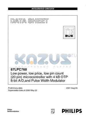 P87LPC768BN datasheet - Low power, low price, low pin count 20 pin microcontroller with 4 kB OTP 8-bit A/D,and Pulse Width Modulator