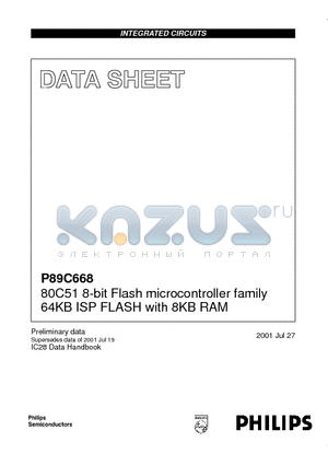 P89C668HFA datasheet - 80C51 8-bit Flash microcontroller family 64KB ISP FLASH with 8KB RAM