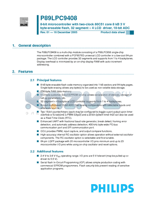 P89LPC9408FBD datasheet - 8-bit microcontroller with two-clock 80C51 core 8 kB 3 V byte-erasable flash, 32 segment x 4 LCD driver, 10-bit ADC