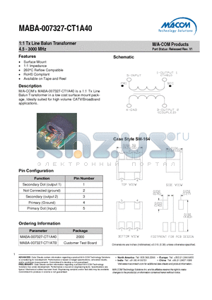 MABA-007327-CT1A40 datasheet - 1:1 Tx Line Balun Transformer 4.5 - 3000 MHz