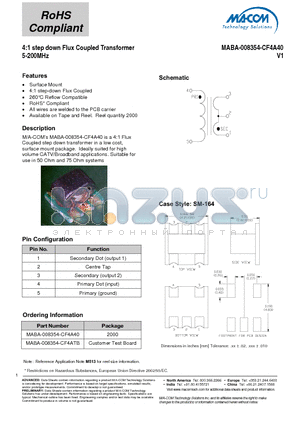 MABA-008354-CF4ATB datasheet - 4:1 step down Flux Coupled Transformer 5-200MHz
