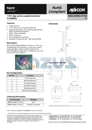 MABA-008482-CF1A40 datasheet - 1.78:1 step up flux coupled transformer 0.3-200MHz