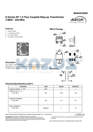 MABAES0008 datasheet - E-Series RF 1:4 Flux Coupled Step-up Transformer 3 MHZ - 250 MHz