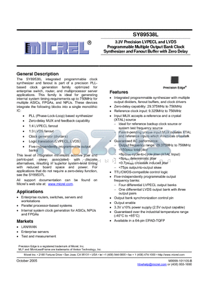 SY89538L datasheet - 3.3V PRECISION LVPECL AND LVDS PROGRAMMABLE MULTIPLE OUTPUT BANK CLOCK SYNTHESIZER AND FANOUT BUFFER WITH ZERO DELAY