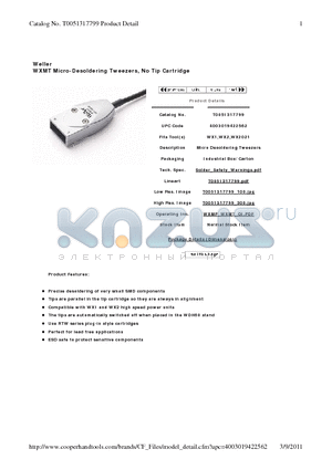 T0051317799 datasheet - WXMT Micro-Desoldering Tweezers, No Tip Cartridge