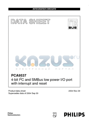 PCA9537 datasheet - 4-bit I2C and SMBus low power I/O port with interrupt and reset