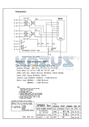 XFATM9JM-CTYGY1-4M datasheet - SINGLE PORT COMBO TAB UP