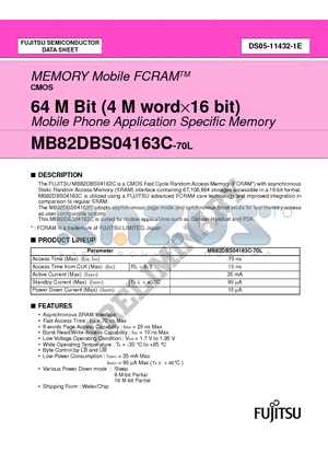 MB82DBS04163C-70L datasheet - MEMORY Mobile FCRAMTM CMOS 64 M Bit (4 M word16 bit) Mobile Phone Application Specific Memory