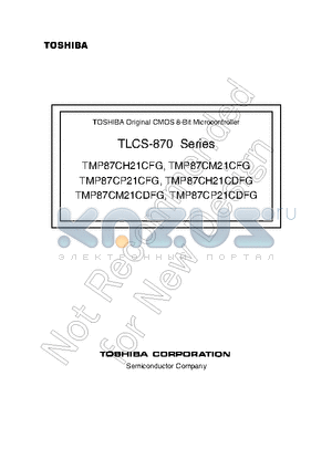 TMP87CM21CFG datasheet - TLCS-870 Series