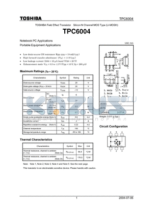 TPC6004 datasheet - Notebook PC Applications Portable Equipment Applications Silicon N Channel MOS Type (U-MOSIII)