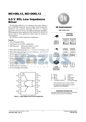 MC10EL12MNR4 datasheet - 5.0 V ECL Low Impedance Driver