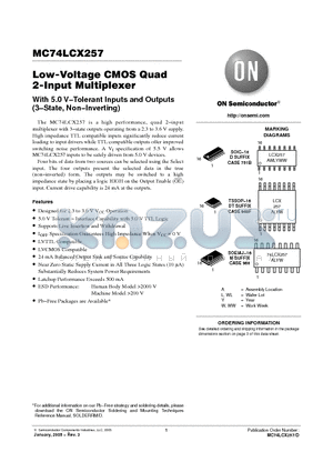 MC74LCX257_05 datasheet - Low-Voltage CMOS Quad 2-Input Multiplexer With 5.0 V−Tolerant Inputs and Outputs (3−State, Non−Inverting)