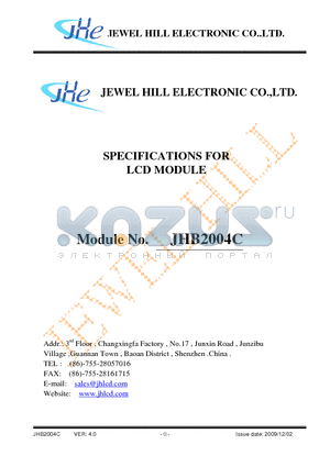 JHB2004C datasheet - The JHB2004C is a 20C x 4L Character LCD module. It has a STN panel composed of 200 segments and 16 commons. The LCM can be easily accessed by micro-controller via parallel and serise interface.