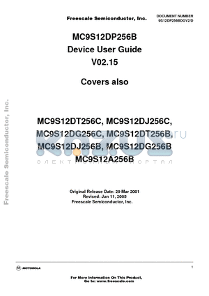 MC9S12DT256C datasheet - device made up of standard HCS12 blocks and the HCS12 processor core