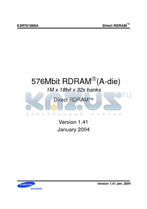 K4R761869A-GCM8 datasheet - 576Mbit RDRAM (A-die) 1M x 18bit x 32s banks Direct RDRAMTM