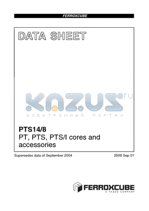 PTS14-3F3-A63 datasheet - PT, PTS, PTS/I cores and accessories