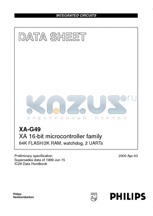 PXAG49 datasheet - XA 16-bit microcontroller family 64K FLASH/2K RAM, watchdog, 2 UARTs