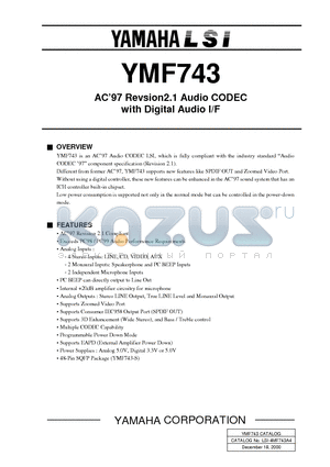 YMF743 datasheet - AC97 Revsion2.1 Audio CODEC with Digital Audio I/F