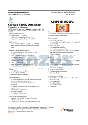 MK50X256CLK100 datasheet - Up to 100 MHz ARM Cortex-M4 core with DSP instructions delivering 1.25 Dhrystone MIPS per MHz