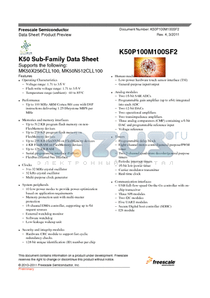 MK50X256CLL100 datasheet - Up to 100 MHz ARM Cortex-M4 core with DSP instructions delivering 1.25 Dhrystone MIPS per MHz