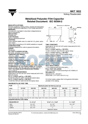MKT1822 datasheet - Metallized Polyester Film Capacitor Related Document: IEC 60384-2