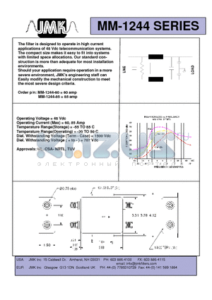 MM-1244-85 datasheet - The filter is designed to operate in high current applications of 48 Vdc telecommunication systems.