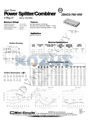 ZB4CS-700-10W datasheet - Power wer Splitter/Combiner 4 Way-0` 400 to 700 MHz