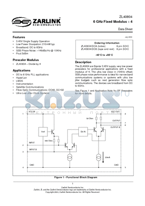 ZL40804 datasheet - 6 GHz FIXED MODULUS DEVIDE 4