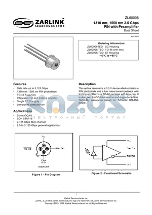 ZL60006 datasheet - 1310 nm, 1550 nm 2.5 Gbps PIN with Preamplifier