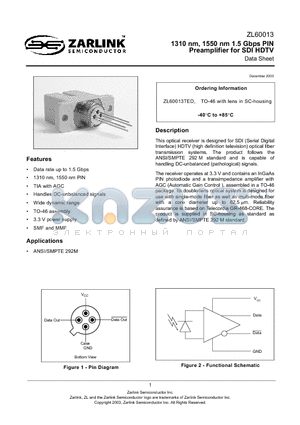 ZL60013TED datasheet - 1310 nm, 1550 nm 1.5 Gbps PIN Preamplifier for SDI HDTV
