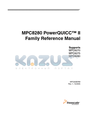 MPC8280_07 datasheet - PowerQUICC II Family Reference Manual