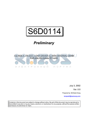 S6D0114 datasheet - 132 RGB X 176 DOT 1-CHIP DRIVER IC WITH INTERNAL GRAM FOR 262,144 Colors TFT-LCD