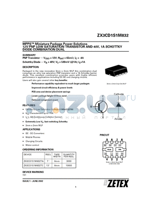 ZX3CD1S1M832TA datasheet - 12V PNP LOW SATURATION TRANSISTOR AND 40V, 1A SCHOTTKY DIODE COMBINATION DUAL